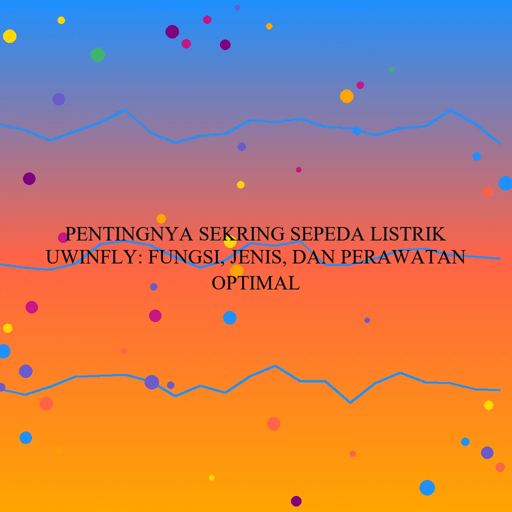 Pentingnya Sekring Sepeda Listrik Uwinfly